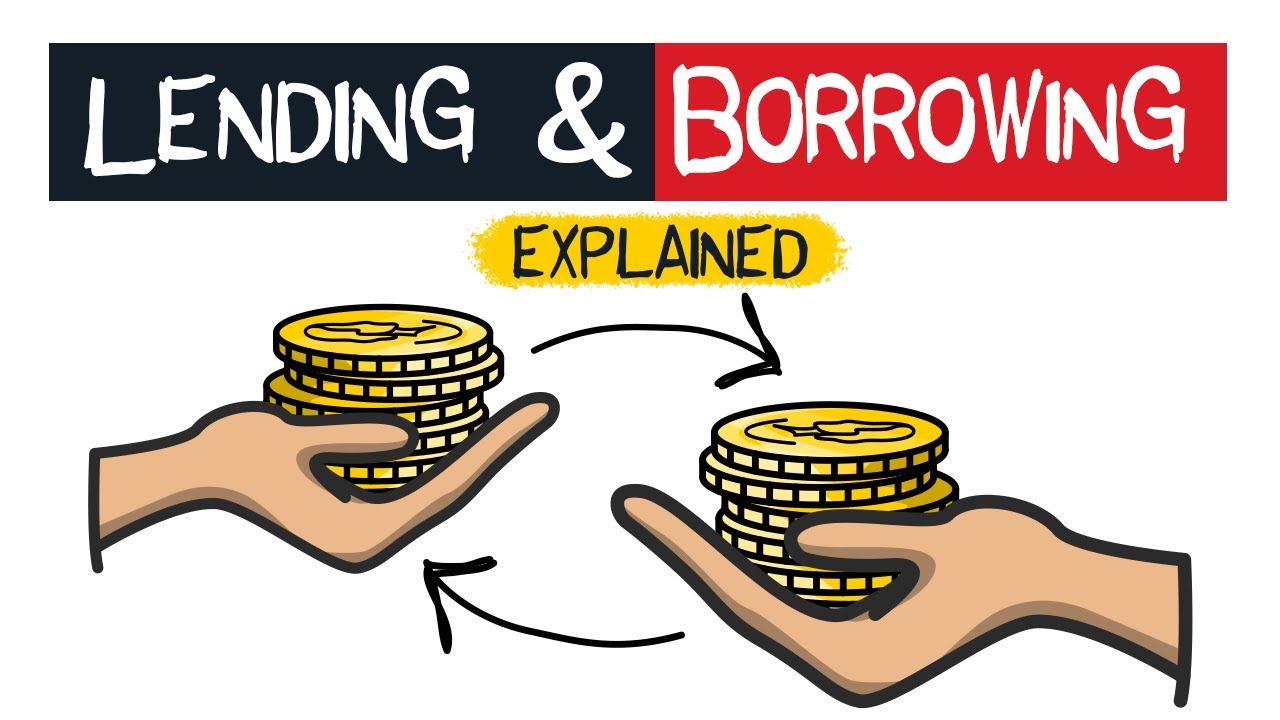 Tìm hiểu về Lending & Borrowing