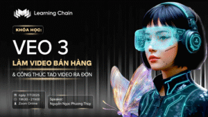 Khóa học AI với VEO 3 tại Learning Chain 